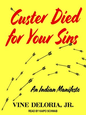 cover image of Custer Died for Your Sins